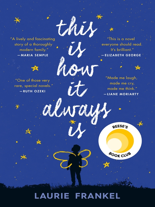 Title details for This Is How It Always Is: a Novel by Laurie Frankel - Wait list